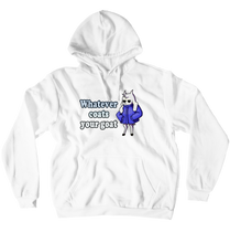Whatever Coats Your Goat Pullover Hoodie
