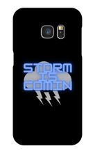 storm_is_comin Samsung Phone Cases