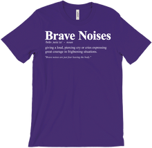 Brave Noises T-Shirts