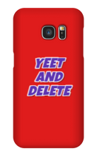 blade442211 yeet and delete Samsung Phone Cases