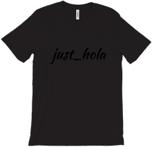 just_hola T-Shirts