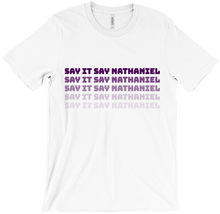 SAY IT SAY NATHANIEL