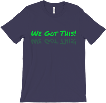 We Got This T-Shirts