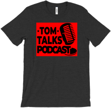 TomTalks Podcast T-Shirts