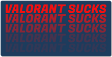 Valorant Sucks XXL Gaming Mousepad
