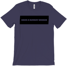 Have A Sunday Snooze T-Shirts