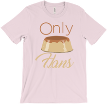 only flans T-Shirt