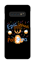 Epic Upload Palooza Samsung Case