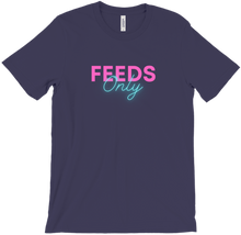Feeds Only T-Shirts
