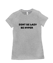 dont be lazy be hyper-tshirt-women