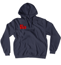 My-Bad Hoodies