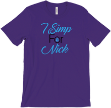I Simp for Nick Shirt