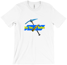 Eat the Bullet T-Shirts