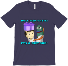 HOLY FISH PASTE! It's a gift sub T-Shirt