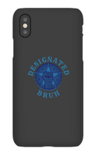 Designated Bruh No Background Phone Case