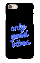 Only good vibes blue iPhone Phone Case