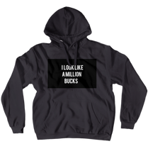 milion bucks (No-Zip/Pullover)