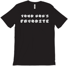 Your Mom's Favorite T-Shirt