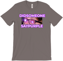 DIDSOMEONESAYPURPLE Shirt