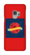 Welcome to Mars Samsung Phone case