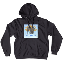 Man Up Hoodie (No-Zip/Pullover)