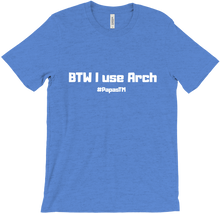 BTW I use Arch V1 T-Shirt