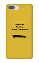 iPhone Cases - I know what I'm doing