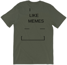 I LIKE MEMES T-SHIRT