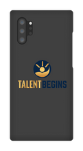 Talent Begins Samsung Phone Case