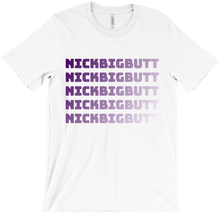 Nickbigbutt T-Shirts