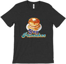 Yaypancakes T-Shirt