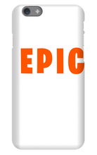 EPIC iPhone Phone Cases