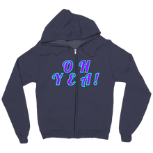 OH YEAA!! zip-up-hoodie