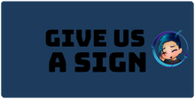 Give a sign Desk Pad
