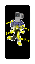Just don't stop smiling Samsung (Phone Cases)