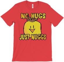 No Hugs Only Nuggs T