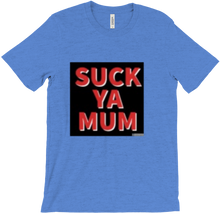 suck a mum tshirt!