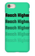 REACH HIGHER OFFICIAL LAUNCH iPHONE CASE