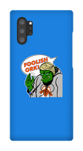 Foolish Ork! Samsung Phone Cases