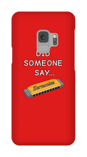 did someone say...  Samsung Phone Cases