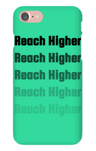 REACH HIGHER OFFICIAL LAUNCH iPHONE CASE