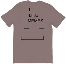 I LIKE MEMES T-SHIRT