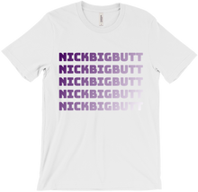 Nickbigbutt T-Shirts