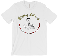 Simping aint easy T-Shirts