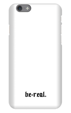 be-real. iPhone Case