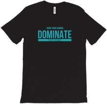 Dominate Your Game T-Shirts - Teal
