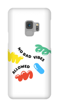 No bad vibes allowed Samsung Phone Case