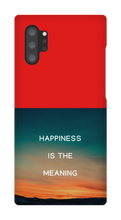Happiness is the Meaning Samsung Phone Cases
