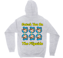 Catch You On The Flipside (Back Design) Hoodie
