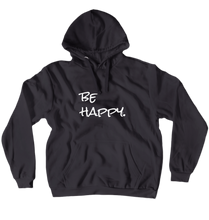 be happy. signature hoodie